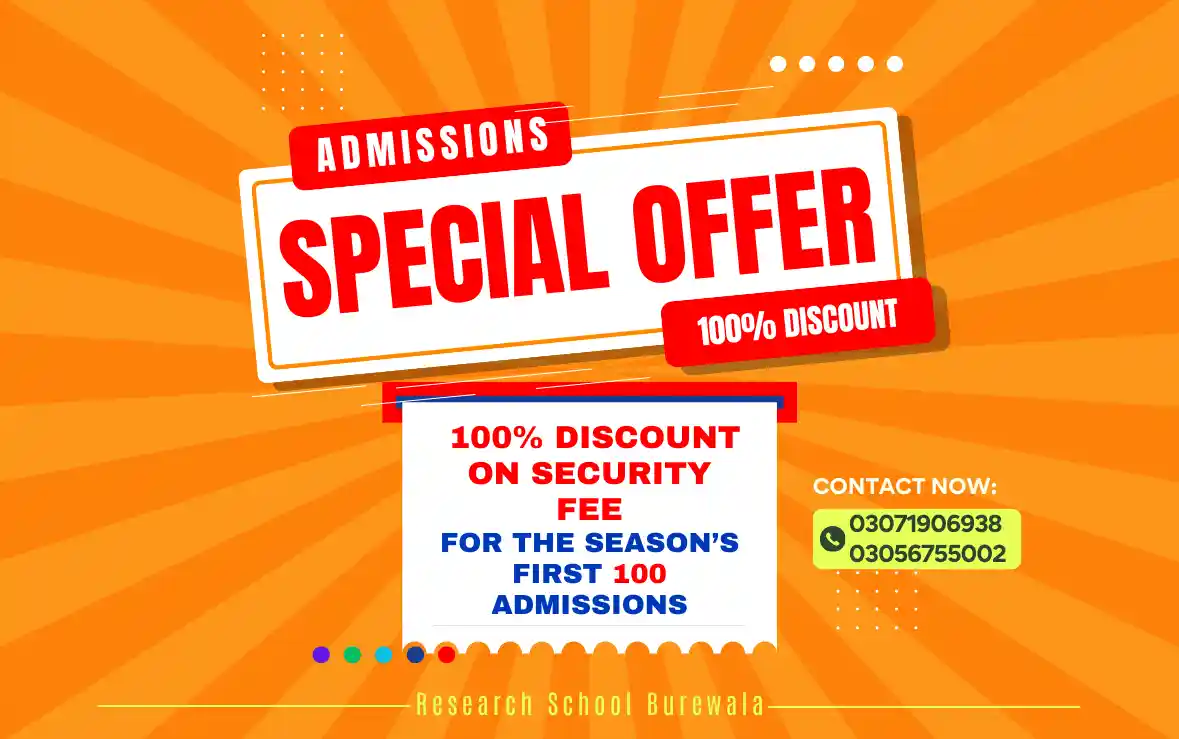 Now Avail up to 100% Discount in Admission Security Fee Special Admission Offer of Research School Burewala